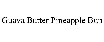 GUAVA BUTTER PINEAPPLE BUN