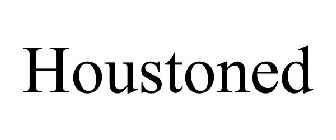 HOUSTONED