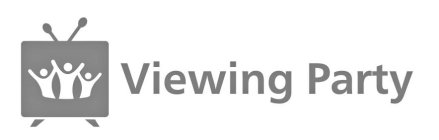 VIEWING PARTY