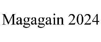 MAGAGAIN 2024