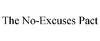 THE NO-EXCUSES PACT