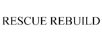 RESCUE REBUILD
