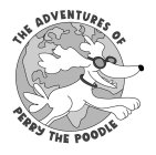 THE ADVENTURES OF PERRY THE POODLE