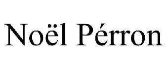 NOËL PÉRRON