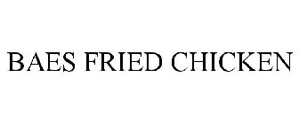 BAES FRIED CHICKEN