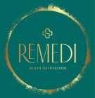 REMEDI HEALTH AND WELLNESS