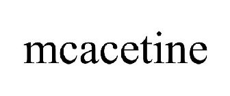 MCACETINE