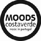 MOODS COSTA VERDE MADE IN PORTUGAL