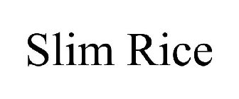 SLIM RICE