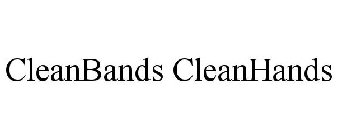 CLEANBANDS CLEANHANDS