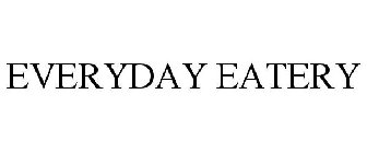 EVERYDAY EATERY