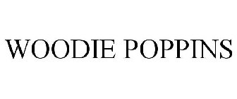 WOODIE POPPINS