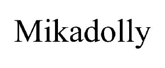 MIKADOLLY