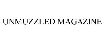 UNMUZZLED MAGAZINE