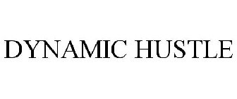 DYNAMIC HUSTLE