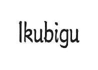 IKUBIGU