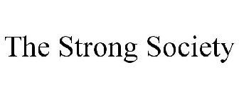 THE STRONG SOCIETY