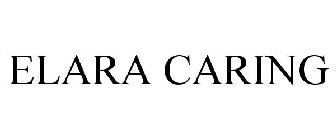 ELARA CARING