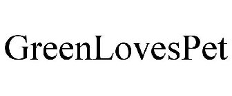 GREENLOVESPET