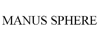 MANUS SPHERE