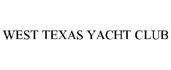 WEST TEXAS YACHT CLUB