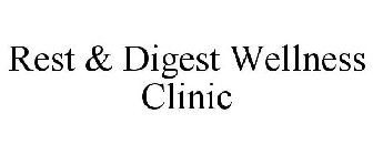 REST & DIGEST WELLNESS CLINIC