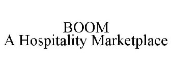 BOOM A HOSPITALITY MARKETPLACE