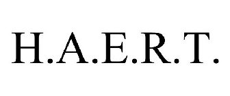 H.A.E.R.T.