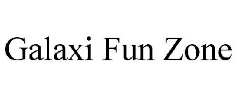 GALAXI FUN ZONE