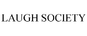 LAUGH SOCIETY