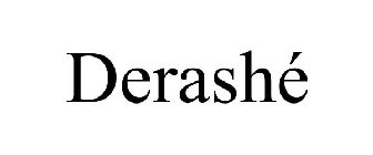 DERASHÉ