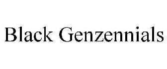 BLACK GENZENNIALS