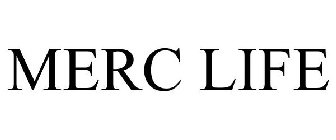 MERC LIFE