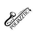 POEJAZZTIC
