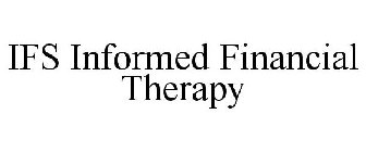 IFS INFORMED FINANCIAL THERAPY