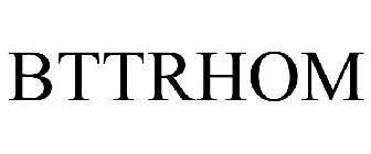BTTRHOM