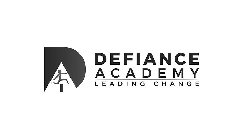 D DEFIANCE ACADEMY LEADING CHANGE