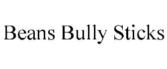 BEANS BULLY STICKS