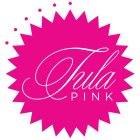 TULA PINK