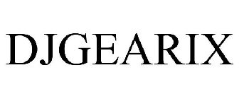DJGEARIX