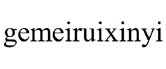GEMEIRUIXINYI