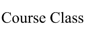 COURSE CLASS