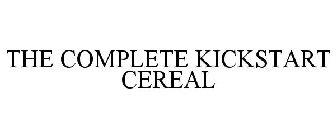 THE COMPLETE KICKSTART CEREAL