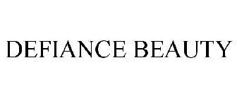 DEFIANCE BEAUTY