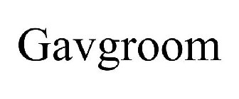 GAVGROOM