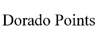 DORADO POINTS