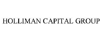 HOLLIMAN CAPITAL GROUP