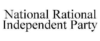 NATIONAL RATIONAL INDEPENDENT PARTY