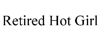 RETIRED HOT GIRL