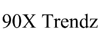 90X TRENDZ